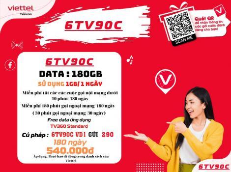 Gói cước 6TV90C Viettel 180Gb +Free Gọi Nội Ngoại Mạng/ 6 tháng