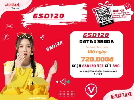 Đăng ký gói 6SD120 Viettel 720k có 360Gb/ 6 tháng